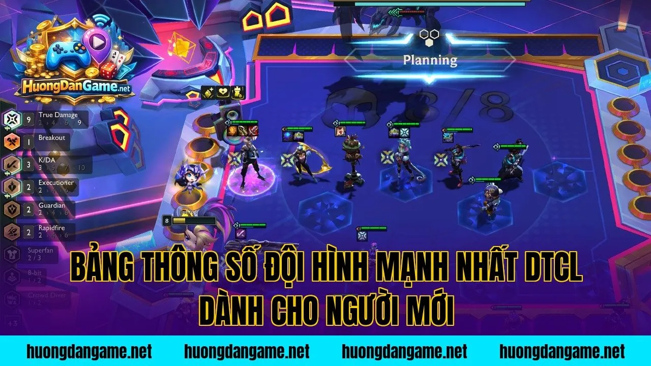 Bảng thông số đội hình mạnh nhất DTCL dành cho người mới