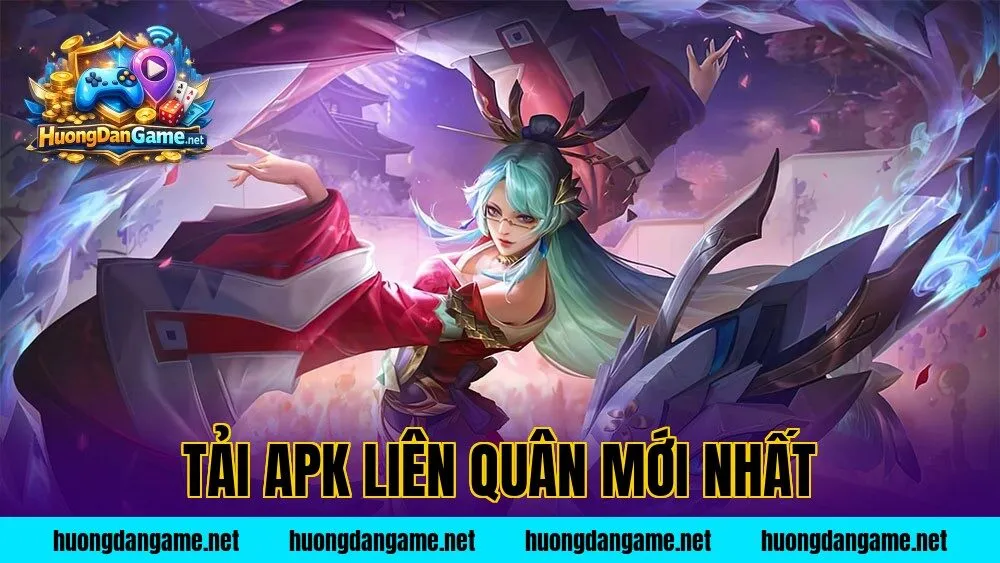 Tải Apk Liên Quân Mới Nhất