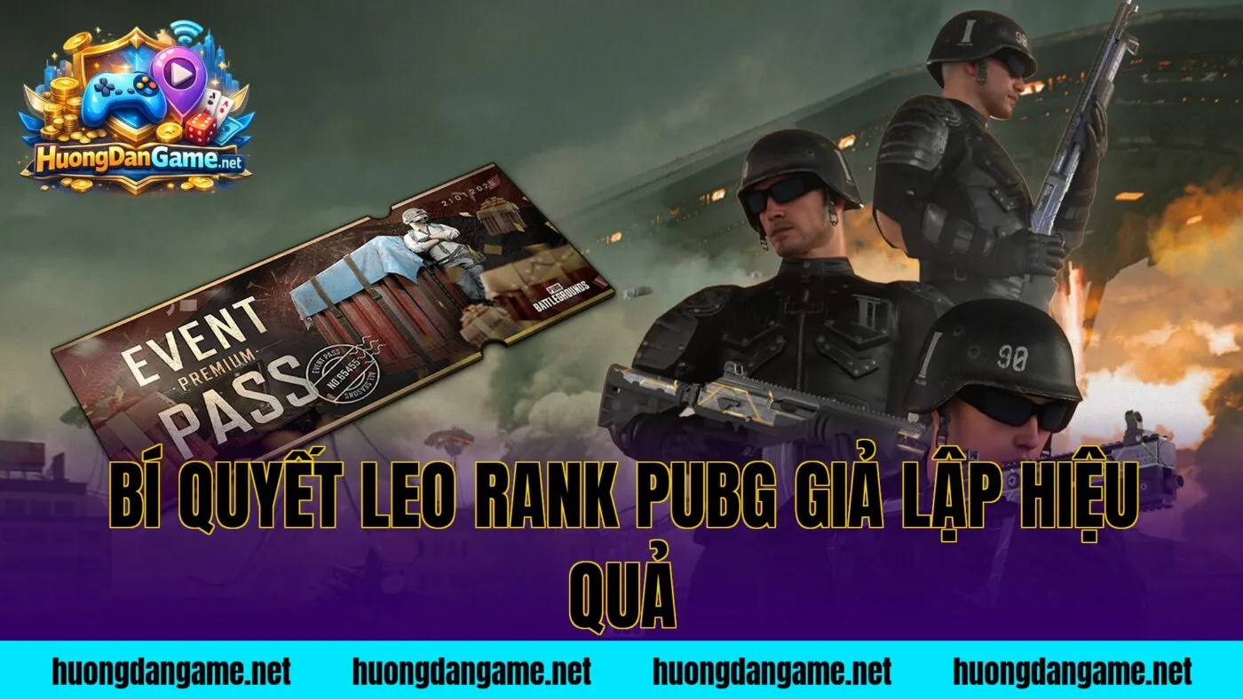 Bí quyết leo rank PUBG giả lập hiệu quả